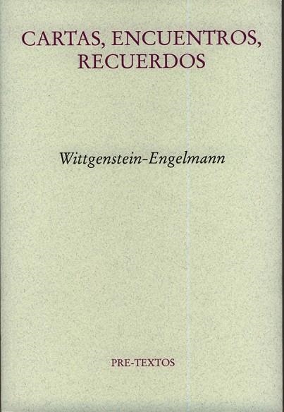 CARTAS, ENCUENTROS, RECUERDOS | 9788481919677 | WITTGENSTEIN,LUDWING ENGELMANN,PAUL