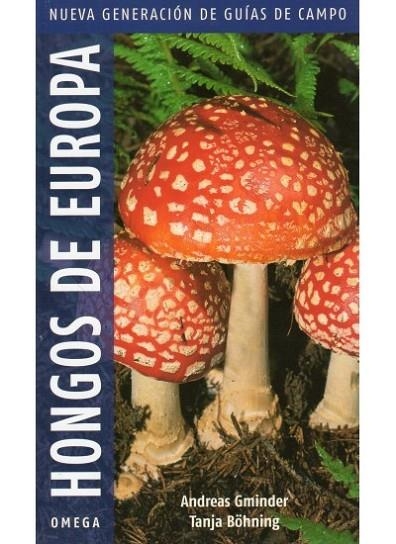 HONGOS DE EUROPA | 9788428214803 | GMINDER,ANDREAS BOHNING,TANJA