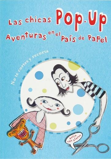 CHICAS POP-UP AVENTURAS EN EL PAIS DE PAPEL | 9788467533453 | VON STEMM,ANTJE