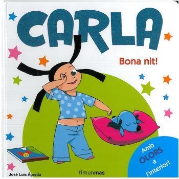 BONA NIT CARLA. AMB OLORS | 9788492790678 | AGREDA,JOSE LUIS