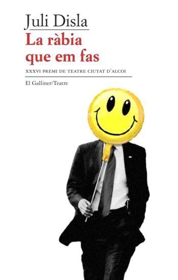 RABIA QUE EM FAS (36 PREMI TEATRE CIUTAT D,ALCOI 2008) | 9788429762976 | DISLA,JULI