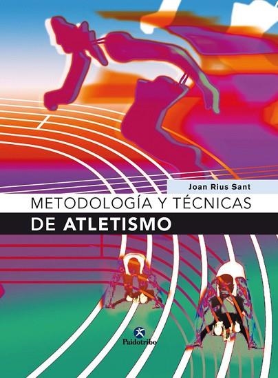 METODOLOGIA Y TECNICAS DE ATLETISMO | 9788480198295 | RIUS SANT,JOAN