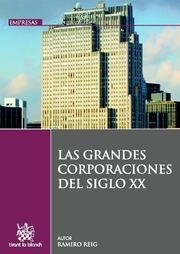 GRANDES CORPORACIONES DEL SIGLO XX | 9788498766448 | REIG,RAMIRO