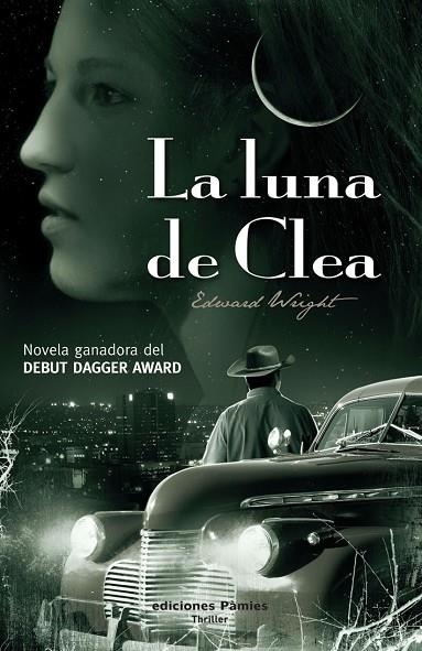 LUNA DE CLEA. NOVELA GANADORA DEL DEBUT DAGGER AWARD | 9788496952508 | WRIGHT,EDWARD