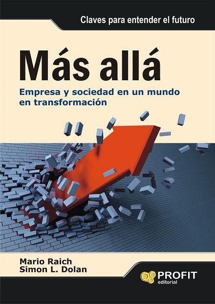 MAS ALLA. EMPRESA Y SOCIEDAD EN TRANSFORMACION | 9788496998919 | DOLAN,SIMON RAICH,MARIO