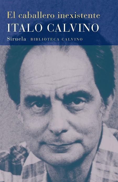 CABALLERO INEXISTENTE | 9788478444229 | CALVINO,ITALO