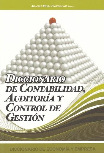 DICCIONARIO DE CONTABILIDAD, AUDITORIA Y CONTROL DE GESTION | 9788496877184 | MORA ENGUÍDANOS, ARACELI