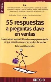 55 RESPUESTAS A PREGUNTAS CLAVE EN VENTAS | 9788473567091 | LAREKI GARMENDIA,FELIX