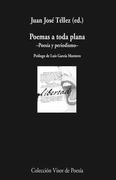 POEMAS A TODA PLANA. POESIA Y PERIODISMO | 9788498957310 | TELLEZ,JUAN JOSE