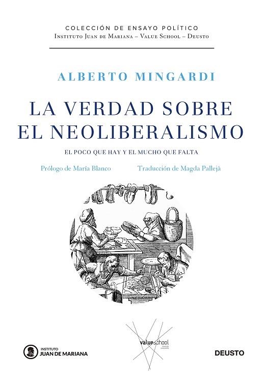 LA VERDAD SOBRE EL NEOLIBERALISMO. EL POCO QUE HAY Y EL MUCHO QUE FALTA | 9788423434237 | MINGARDI, ALBERTO