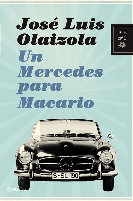 UN MERCEDES PARA MACARIO | 9788408088288 | OLAIZOLA,JOSE LUIS