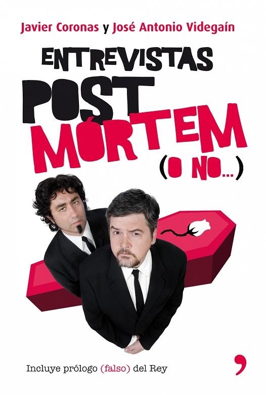 ENTREVISTAS POST MORTEM ( O NO...) | 9788484608172 | CORONAS,JAVIER VIDEGAIN,JOSE A.