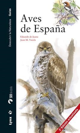 AVES DE ESPAÑA | 9788494189289 | JUANA,EDUARDO DE VARELA,JUAN M.