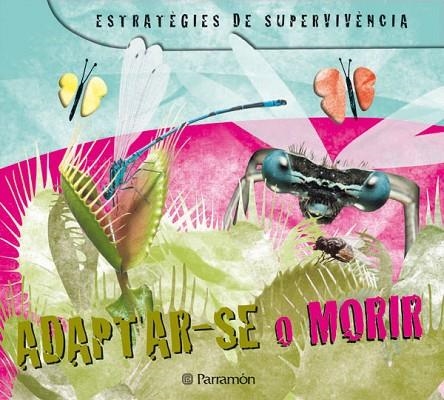 ADAPTAR-SE O MORIR. ESTRATEGIES DE SUPERVIVENCIA | 9788434234208 | BARRES, JOSEP MARIA