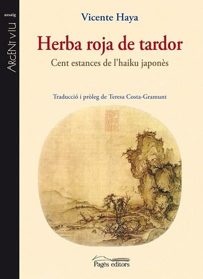 HERBA ROJA DE TARDOR. CENT ESTANCES DE L´HAIKU JAPONES | 9788497798334 | HAYA,VICENTE