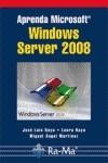 APRENDA WINDOWS SERVER 2008 | 9788478979035 | RAYA,JOSE LUIS RAYA,LAURA MARTINEZ,MIGUEL ANGEL