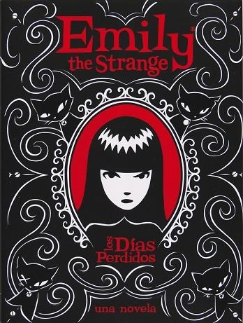 EMILY THE STRANGE DIAS PERDIDOS | 9788467536126 | REGER,ROB GRUNER,JESSICA