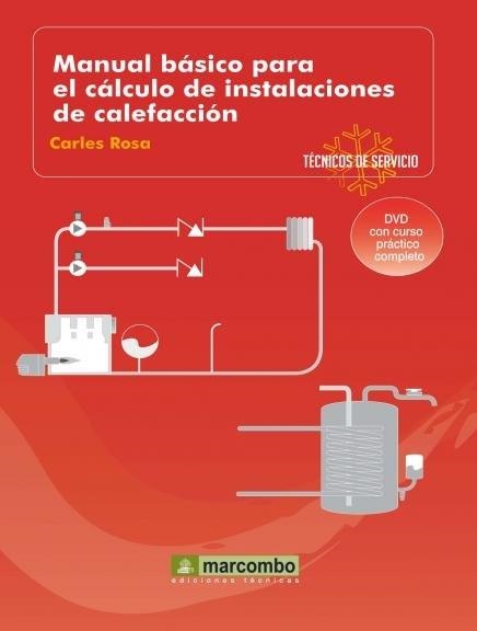 MANUAL BASICO PARA EL CALCULO DE INSTALACIONES DE CALEFACCION | 9788426715494 | ROSA,CARLES