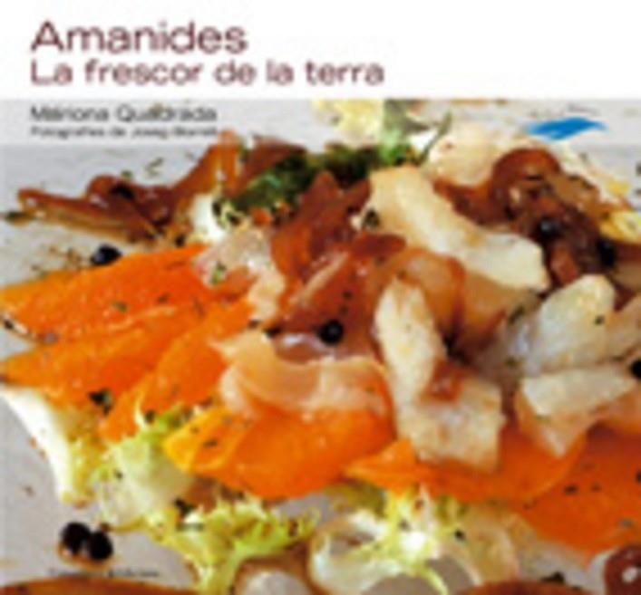 AMANIDES,LA FRESCOR DE LA TERRA | 9788497913379 | QUADRADA,MARIONA