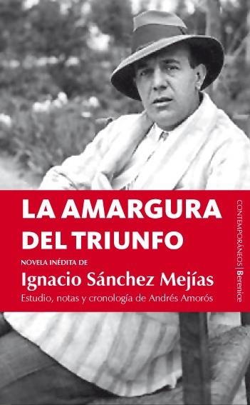 AMARGURA DEL TRIUNFO | 9788496756656 | SANCHEZ MEJIAS,I.