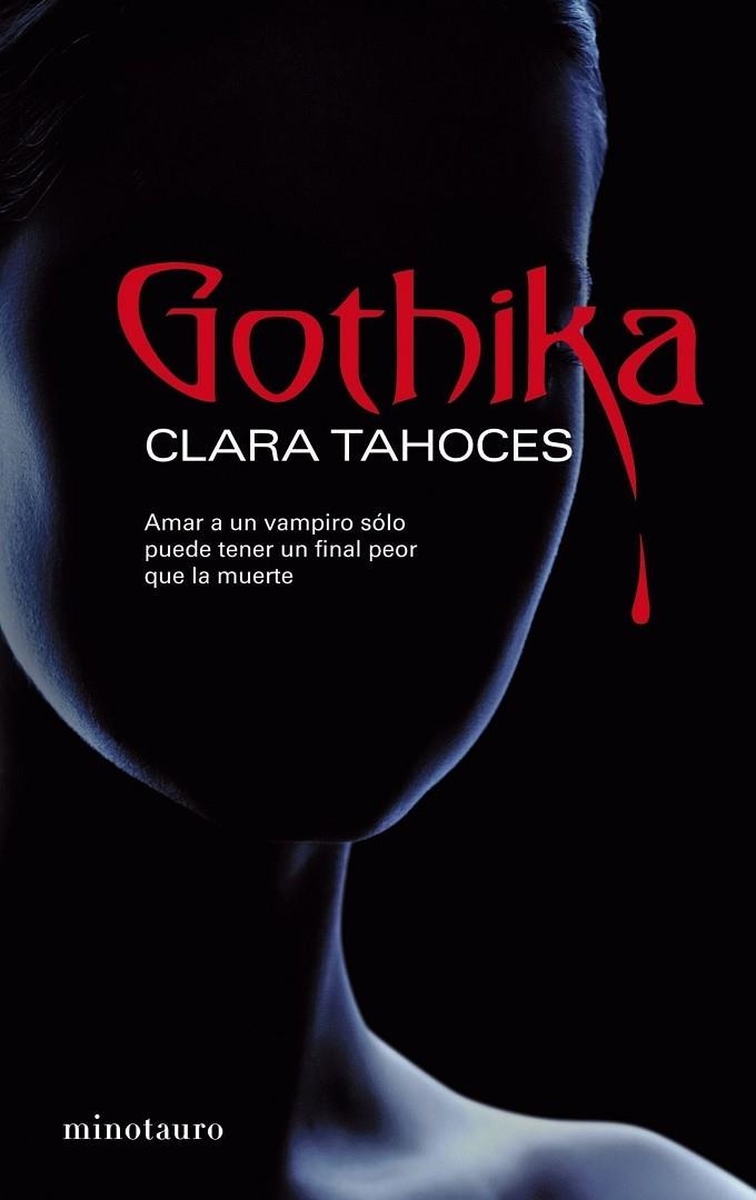 GOTHIKA (PREMIO MINOTAURIO 2007) | 9788445077658 | TAHOCES,CLARA