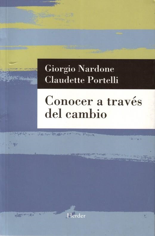 CONOCER A TRAVES DEL CAMBIO | 9788425424977 | NARDONE,GIORGIO PORTELLI,CLAUDETTE