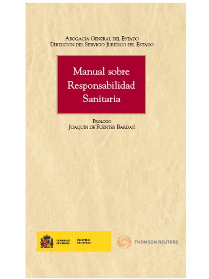 MANUAL SOBRE RESPONSABILIDAD SANITARIA | 9788499033327 | ABOGACIA GENERAL DEL ESTADO