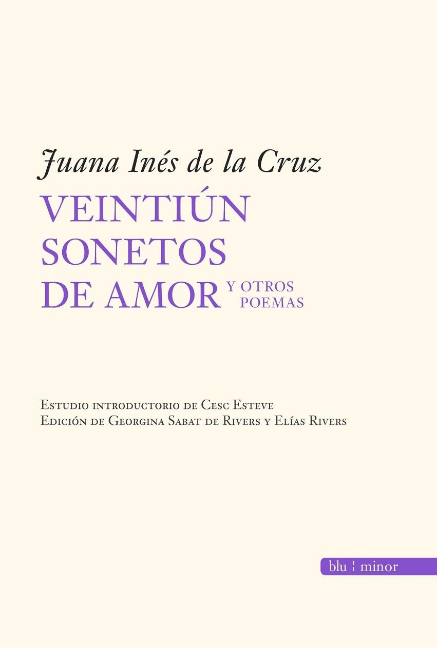 VEINTIUN SONETOS DE AMOR Y OTROS POEMAS | 9788496968394 | DE LA CRUZ,JUANA INES