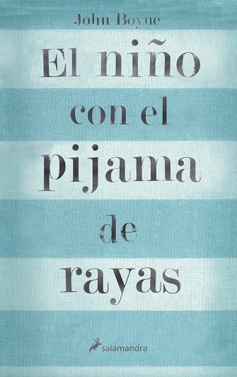 EL NIÑO CON EL PIJAMA DE RAYAS | 9788498380798 | BOYNE,JOHN