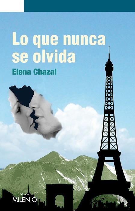 LO QUE NUNCA SE OLVIDA | 9788497433082 | CHAZAL,ELENA