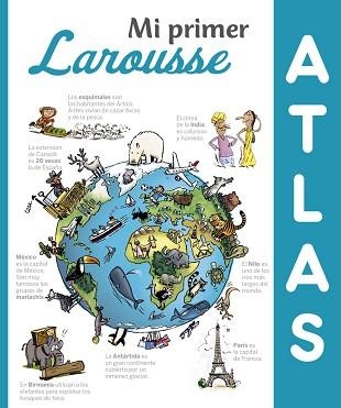 MI PRIMER ATLAS LAROUSSE | 9788416641307