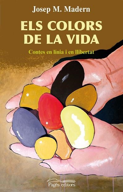 COLORS DE LA VIDA. CONTES EN LINIA I EN LLIBERTAD | 9788497798419 | MADERN,JOSEP MARIA