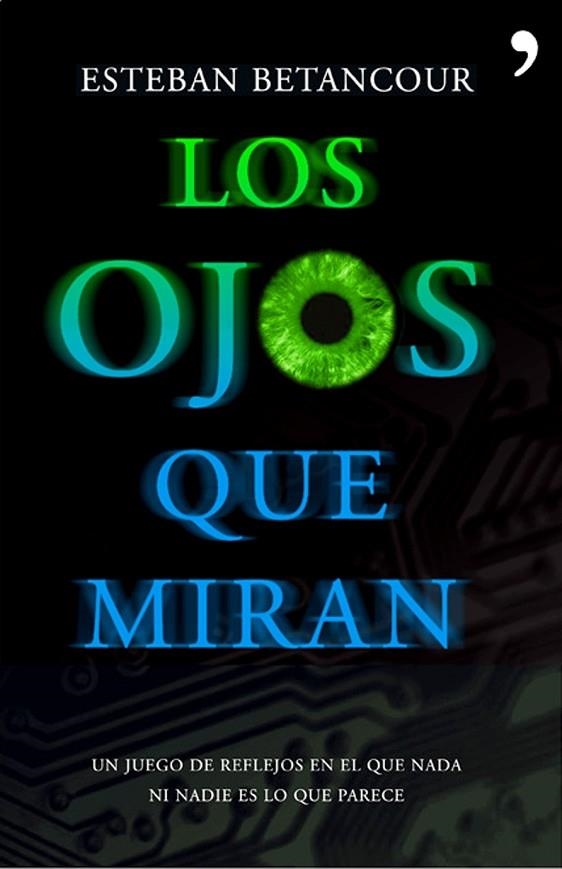 OJOS QUE MIRAN | 9788484607953 | BENTANCOUR,ESTEBAN