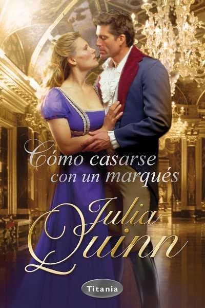 COMO CASARSE CON UN MARQUES | 9788496711556 | QUINN,JULIA