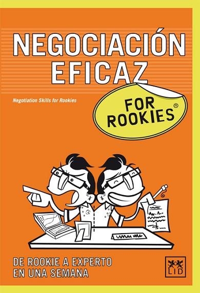 NEGOCIACION EFICAZ FOR ROOKIES DE ROOKIE A EXPERTO EN UNA SEMANA | 9788483561232