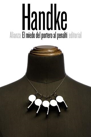 MIEDO DEL PORTERO AL PENALTI | 9788491041740 | HANDKE,PETER