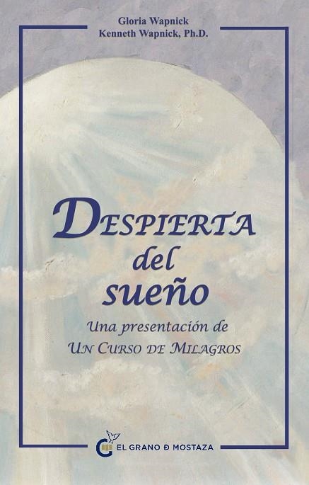 DESPIERTA DEL SUEÑO | 9788493727413 | WAPNICK,KENNETH WAPNICK,GLORIA