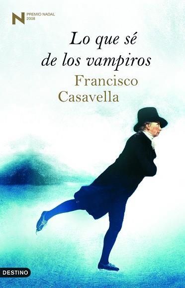 LO QUE SE DE LOS VAMPIROS. ( PREMI NADAL 2008 ) | 9788423340200 | CASAVELLA,FRANCISCO