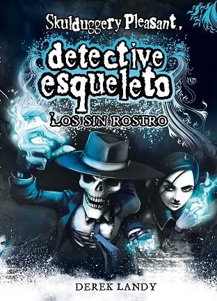 SIN ROSTRO. DETECTIVE ESQUELETO | 9788467536157 | LANDY,DEREK