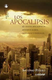 APOCALIPSIS 45 TEXTOS APOCALIPTICOS APOCRIFOS JUDIOS CRISTIANOS Y GNOSTICOS | 9788441418899 | PIÑERO,ANTONIO