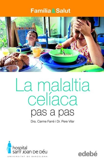 MALALTIA CELIACA PAS A PAS | 9788423683055 | FARRE,CARME VILAR,PERE