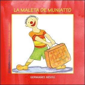 MALETA DE MUNIATTO | 9788496623507 | GERMANES BESOLI