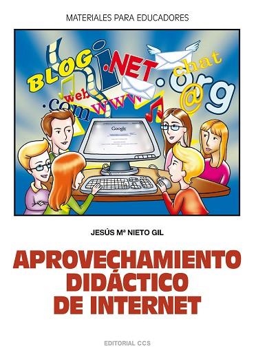 APROVECHAMIENTO DIDACTICO DE INTERNET | 9788498421606 | NIETO GIL,JESUS Mª