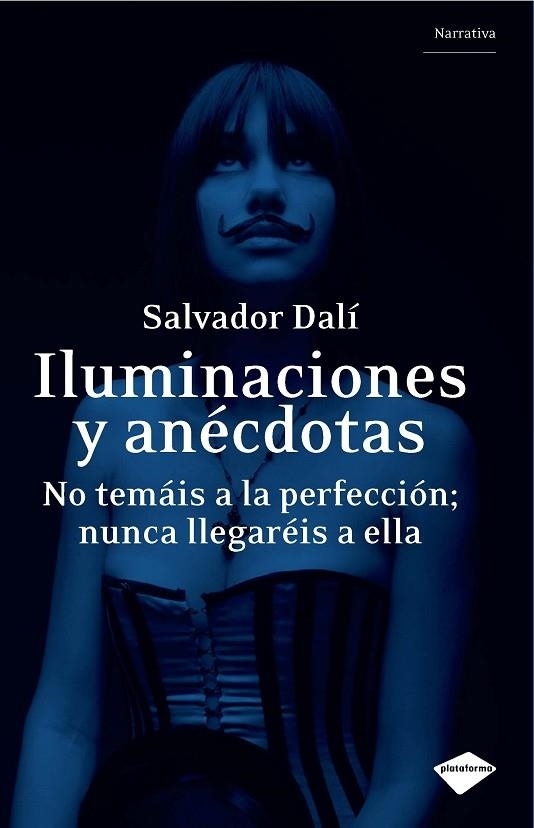 ILUMINACIONES Y ANECDOTAS | 9788496981737 | DALI,SALVADOR