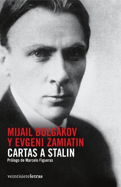 CARTAS A STALIN | 9788492720026 | BULGAKOV,MIJAIL ZAMIATIN,EVGENI