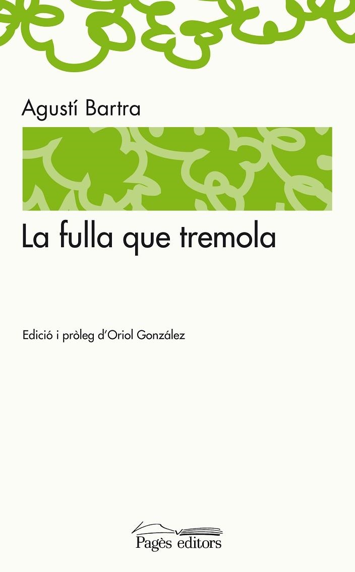 FULLA QUE TREMOLA | 9788497798655 | BARTRA,AGUSTI