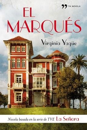 MARQUES. SERIE TV LA SEÑORA | 9788484607618 | YAGUE,VIRGINIA