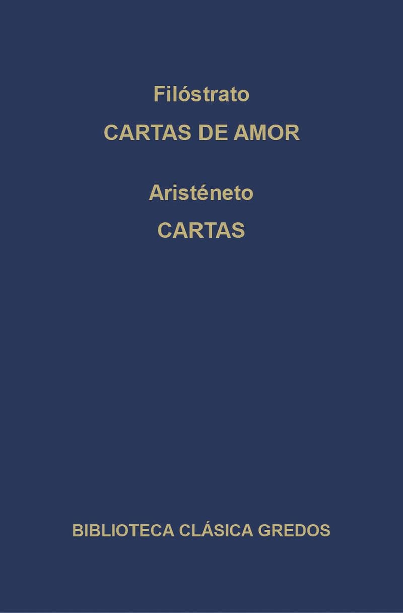 CARTAS DE AMOR, CARTAS | 9788424936136 | FILOSTRATO ARISTENETO