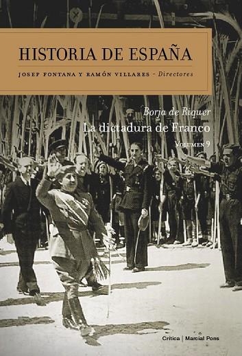 HISTORIA DE ESPAÑA VOL IX. LA DICTADURA DE FRANCO | 9788498920635 | RIQUER I PERMANYER,BORJA DE