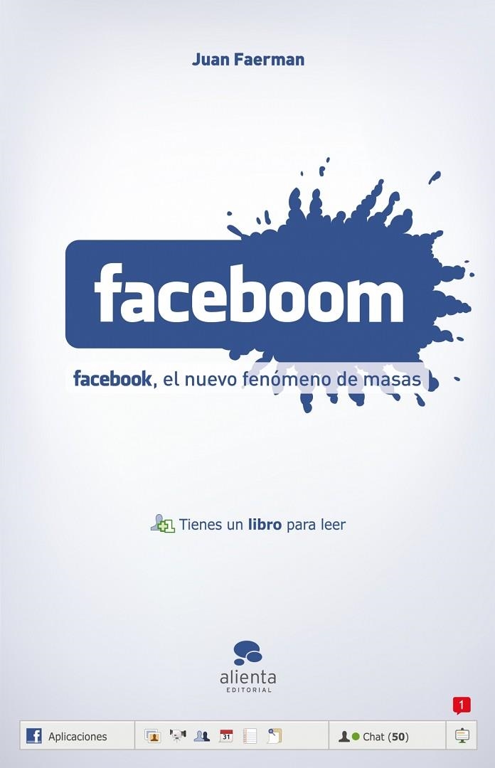 FACEBOOM. FACEBOOK, EL NUEVO FENOMENO DE MASAS | 9788492414147 | FAERMAN,JUAN